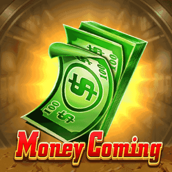 Money Coming - Hot Game at juan365